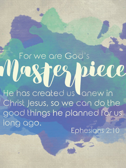 God's Masterpiece Ephesians 2:10 Scripture Watercolor Wall Art