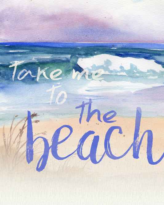 Take Me To the Beach Watercolor Wall Art