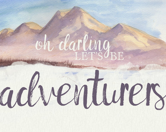Oh Darling Let's Be Adventurers Watercolor Wall Art